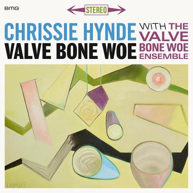Chrissie Hynde and the Valve Bone Woe Ensemble -  Valve Bone Woe
